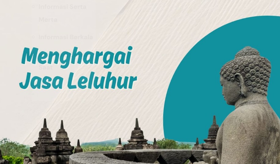 Menghargai Jasa Leluhur